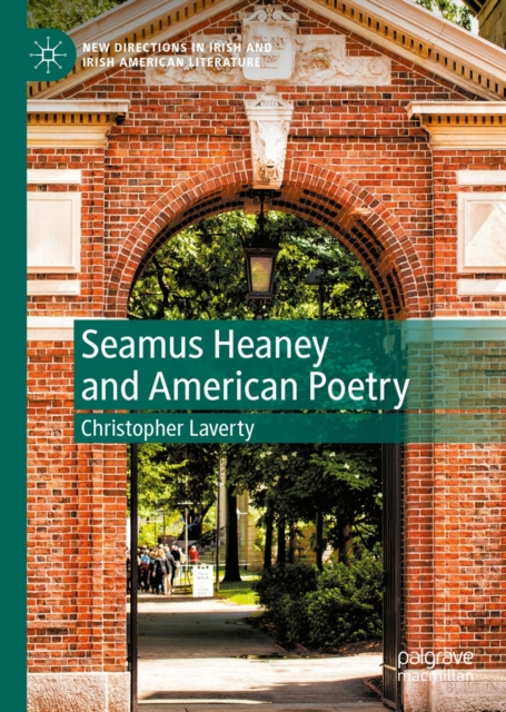Seamus Heaney and American Poetry, EPUB eBook