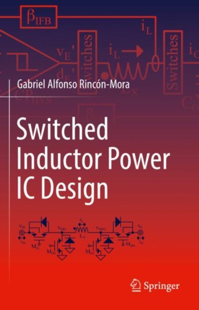 Switched Inductor Power IC Design, Hardback Book