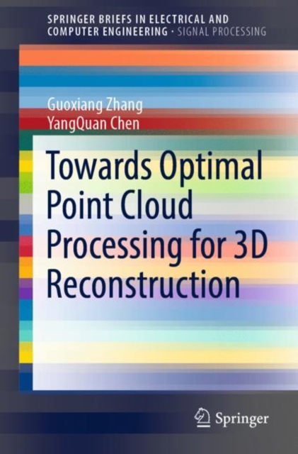 Towards Optimal Point Cloud Processing for 3D Reconstruction, Paperback / softback Book