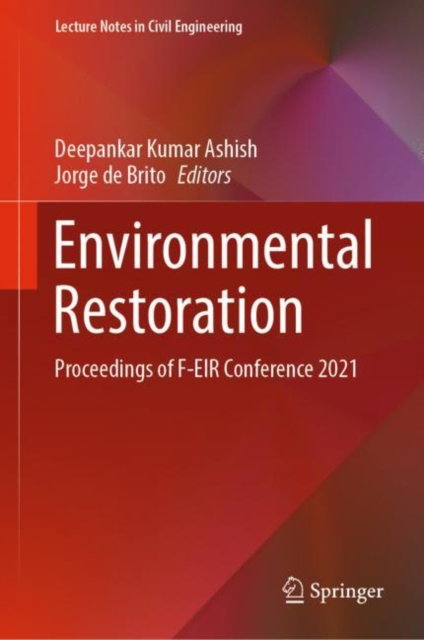 Environmental Restoration : Proceedings of F-EIR Conference 2021, Hardback Book