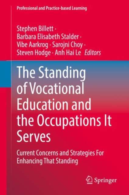 The Standing of Vocational Education and the Occupations It Serves : Current Concerns and Strategies For Enhancing That Standing, EPUB eBook