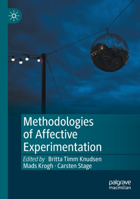 Methodologies of Affective Experimentation, Paperback / softback Book