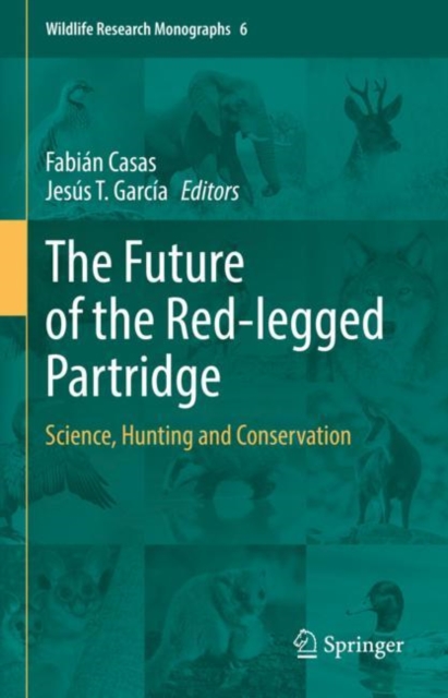 The Future of the Red-legged Partridge : Science, Hunting and Conservation, EPUB eBook