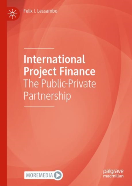 International Project Finance : The Public-Private Partnership, EPUB eBook