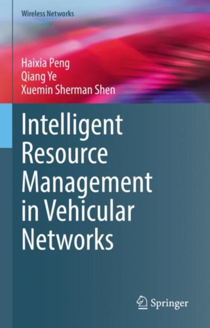 Intelligent Resource Management in Vehicular Networks, Hardback Book