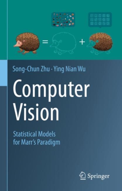 Computer Vision : Statistical Models for Marr's Paradigm, Hardback Book