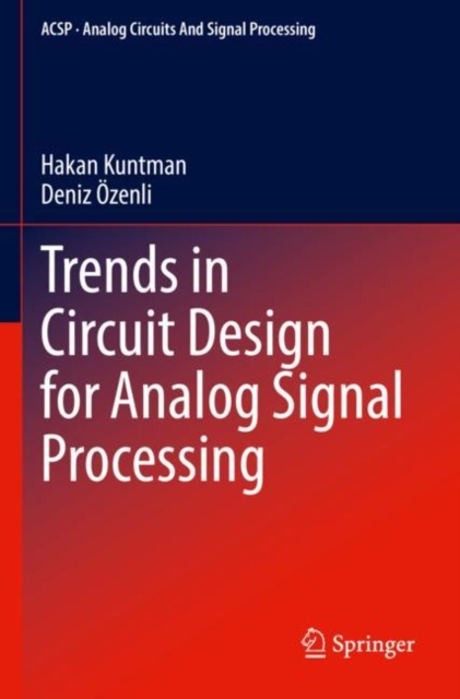 Trends in Circuit Design for Analog Signal Processing, Paperback / softback Book