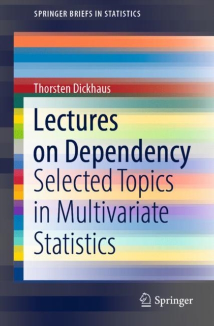 Lectures on Dependency : Selected Topics in Multivariate Statistics, EPUB eBook