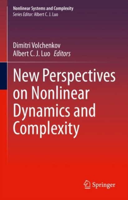 New Perspectives on Nonlinear Dynamics and Complexity, Hardback Book