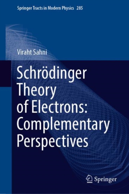 Schrodinger Theory of Electrons: Complementary Perspectives, EPUB eBook