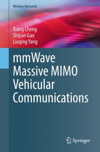 mmWave Massive MIMO Vehicular Communications, Hardback Book