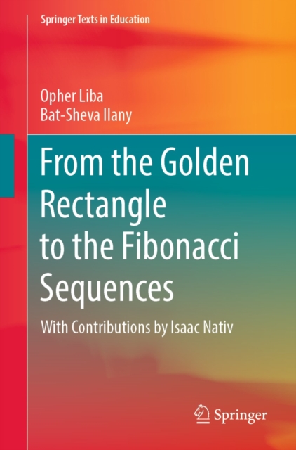 From the Golden Rectangle to the Fibonacci Sequences, EPUB eBook