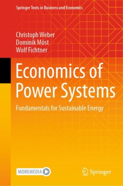 Economics of Power Systems : Fundamentals for Sustainable Energy, Hardback Book