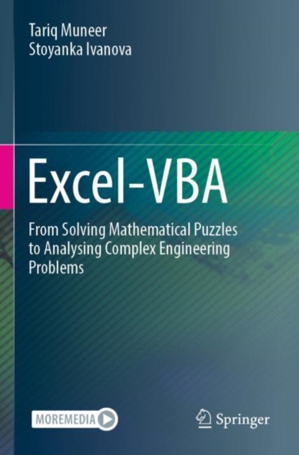 Excel-VBA : From Solving Mathematical Puzzles to Analysing Complex Engineering Problems, Paperback / softback Book