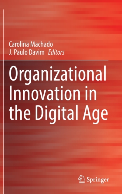 Organizational Innovation in the Digital Age, Hardback Book