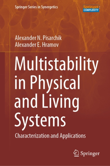 Multistability in Physical and Living Systems : Characterization and Applications, EPUB eBook