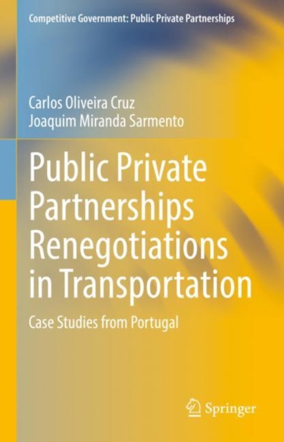 Public Private Partnerships Renegotiations in Transportation : Case Studies from Portugal, EPUB eBook