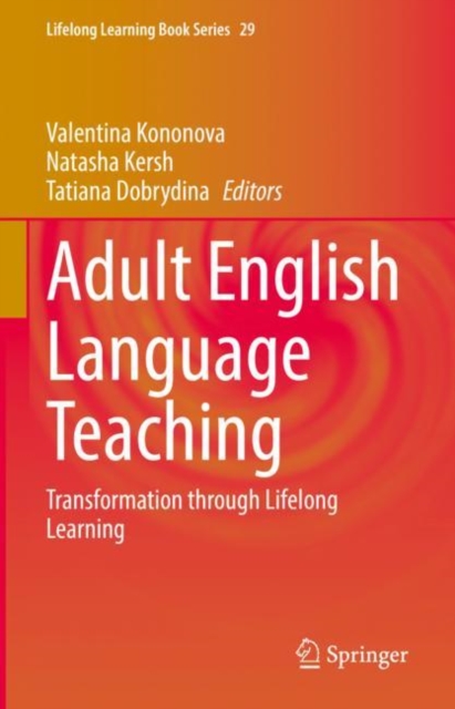 Adult English Language Teaching : Transformation through Lifelong Learning, EPUB eBook