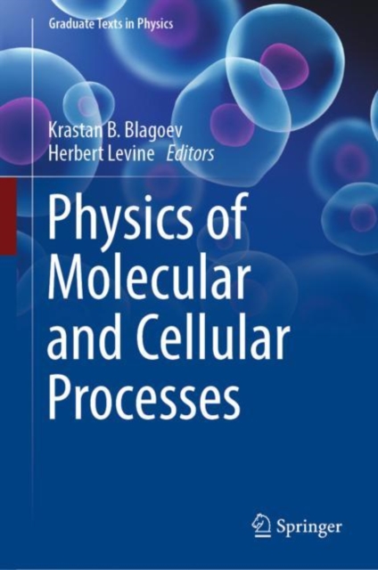 Physics of Molecular and Cellular Processes, Hardback Book