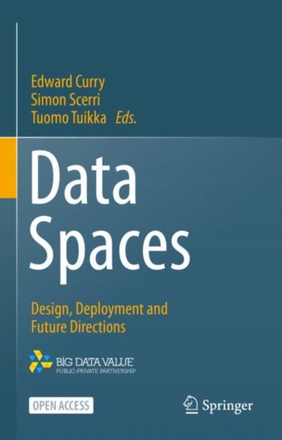 Data Spaces : Design, Deployment and Future Directions, EPUB eBook