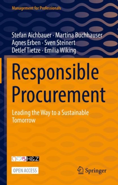Responsible Procurement : Leading the Way to a Sustainable Tomorrow, Hardback Book