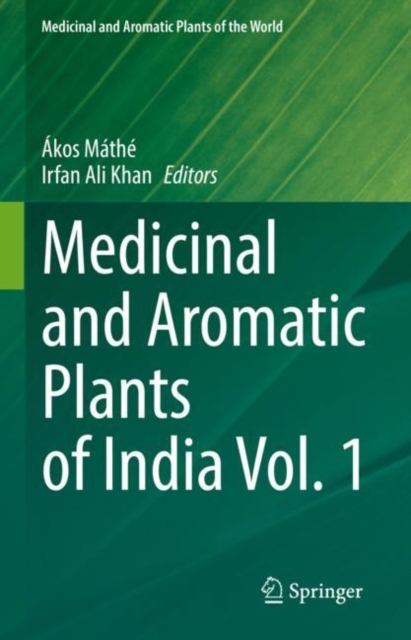 Medicinal and Aromatic Plants of India Vol. 1, Hardback Book