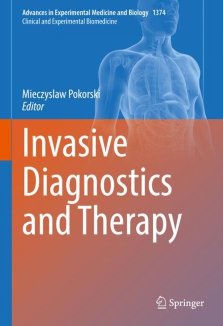 Invasive Diagnostics and Therapy, Hardback Book