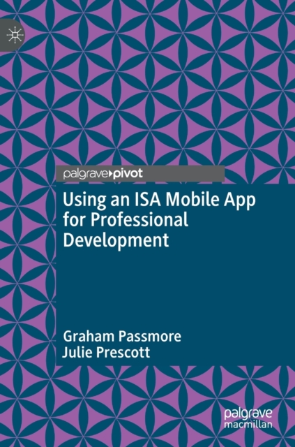 Using an ISA Mobile App for Professional Development, Hardback Book