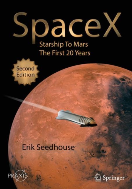 SpaceX : Starship to Mars – The First 20 Years, Paperback / softback Book