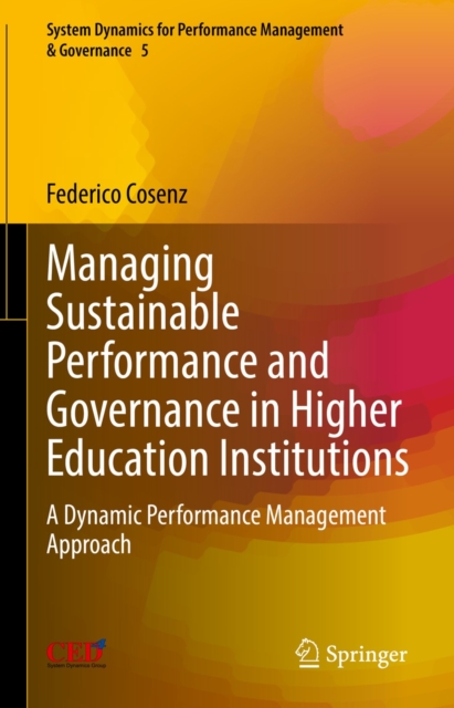 Managing Sustainable Performance and Governance in Higher Education Institutions : A Dynamic Performance Management Approach, EPUB eBook