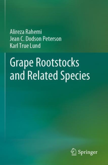 Grape Rootstocks and Related Species, Paperback / softback Book