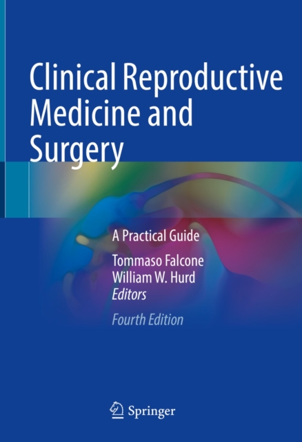 Clinical Reproductive Medicine and Surgery : A Practical Guide, EPUB eBook