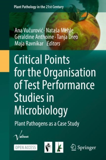 Critical Points for the Organisation of Test Performance Studies in Microbiology : Plant Pathogens as a Case Study, Hardback Book