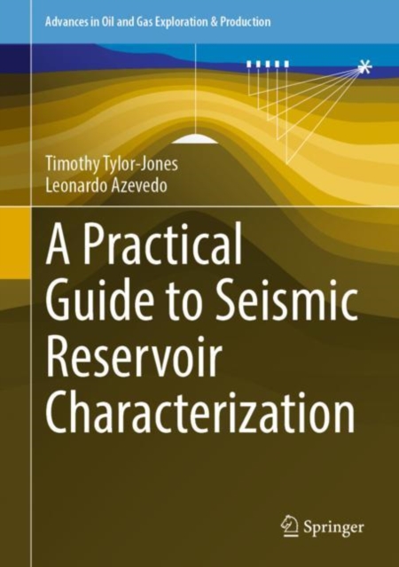 A Practical Guide to Seismic Reservoir Characterization, EPUB eBook