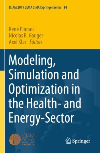 Modeling, Simulation and Optimization in the Health- and Energy-Sector, Paperback / softback Book