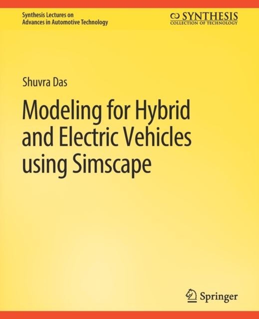 Modeling for Hybrid and Electric Vehicles Using Simscape, Paperback / softback Book