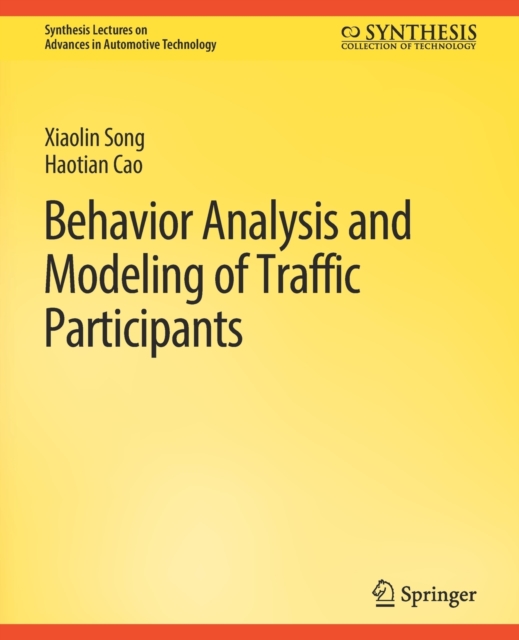 Behavior Analysis and Modeling of Traffic Participants, Paperback / softback Book