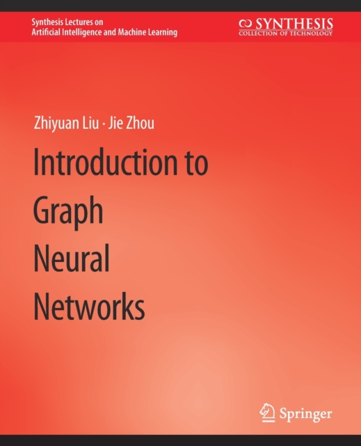 Introduction to Graph Neural Networks, Paperback / softback Book