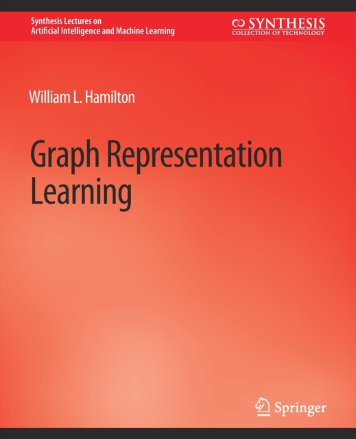 Graph Representation Learning, Paperback / softback Book