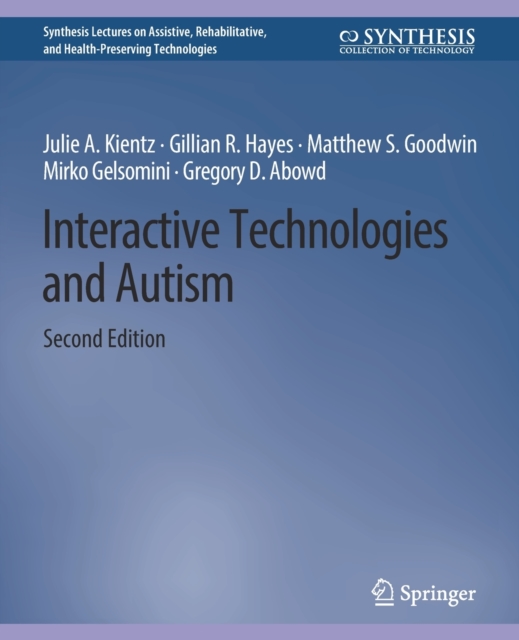 Interactive Technologies and Autism, Second Edition, Paperback / softback Book