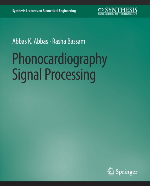 Phonocardiography Signal Processing, Paperback / softback Book