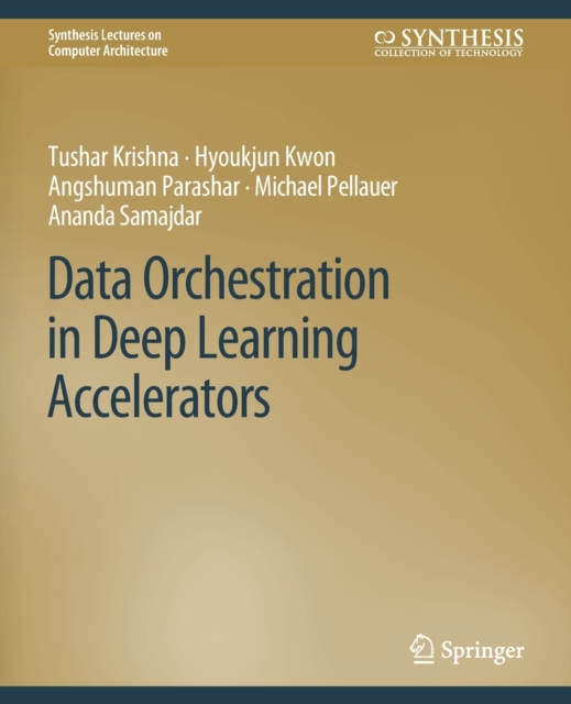 Data Orchestration in Deep Learning Accelerators, Paperback / softback Book