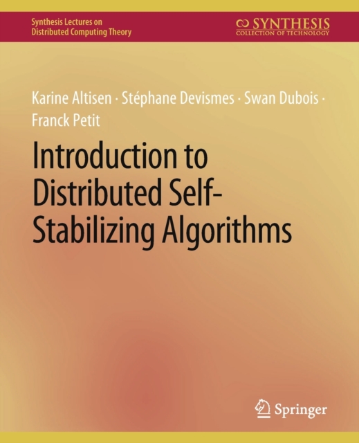 Introduction to Distributed Self-Stabilizing Algorithms, Paperback / softback Book