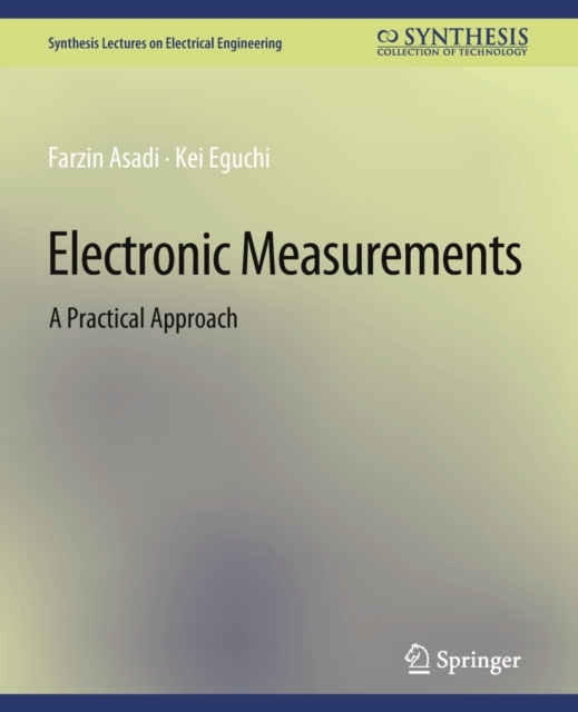 Electronic Measurements : A Practical Approach, Paperback / softback Book