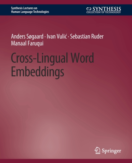 Cross-Lingual Word Embeddings, Paperback / softback Book