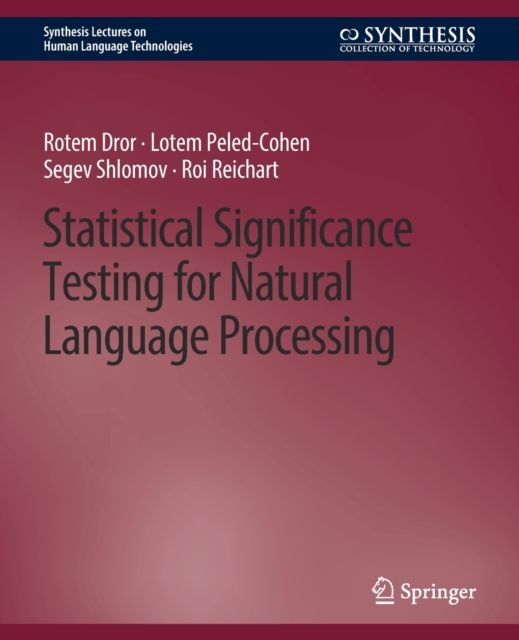 Statistical Significance Testing for Natural Language Processing, Paperback / softback Book