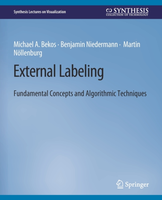 External Labeling : Fundamental Concepts and Algorithmic Techniques, Paperback / softback Book