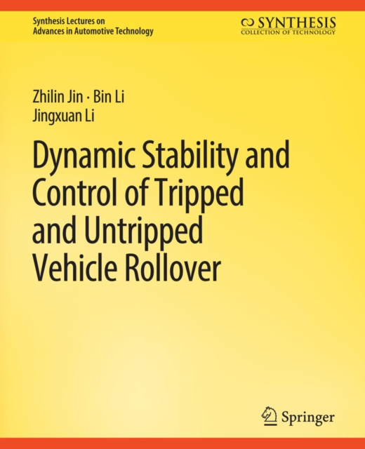 Dynamic Stability and Control of Tripped and Untripped Vehicle Rollover, PDF eBook