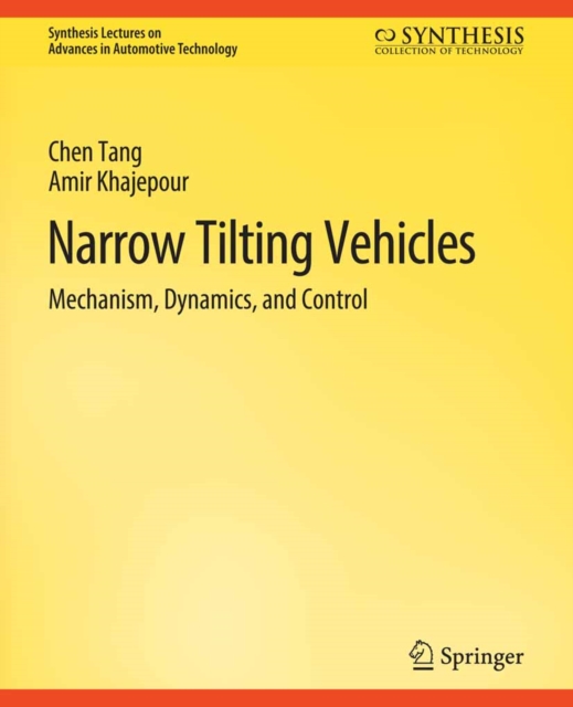 Narrow Tilting Vehicles : Mechanism, Dynamics, and Control, PDF eBook