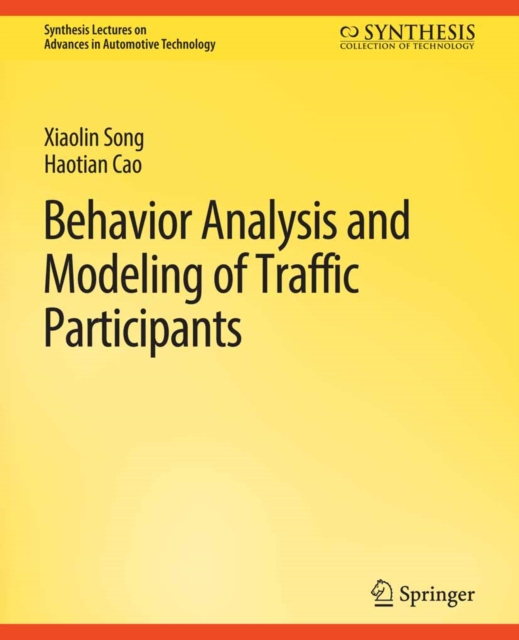 Behavior Analysis and Modeling of Traffic Participants, PDF eBook